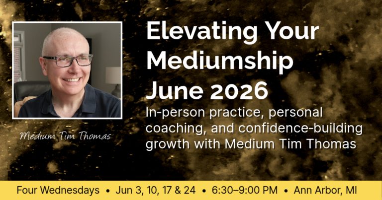 Elevating Your Mediumship — 4‑Week In‑Person Series